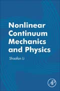 Nonlinear Continuum Mechanics and Physics