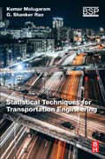 Statistical Techniques for Transportation Engineering