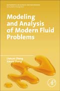 Modeling and Analysis of Modern Fluid Problems