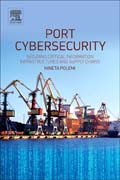 Port Cybersecurity: Securing Critical Information Infrastructures and Supply chains