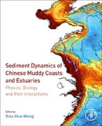 Sediment Dynamics of Chinese Muddy Coasts and Estuaries: Physics, Biology and their Interactions