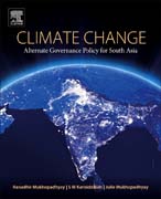 Climate Change: Alternate Governance Policy for South Asia