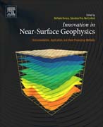 Innovation in Near-Surface Geophysics: Instrumentation, Application, and Data Processing Methods