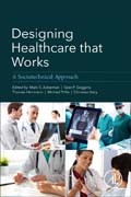 Designing Healthcare That Works: A Sociotechnical Approach