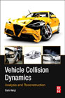 Vehicle Collision Dynamics: Analysis and Reconstruction