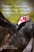 Forensic Taphonomy and Ecology of North American Scavengers