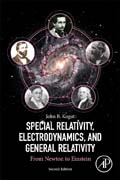 Special Relativity, Electrodynamics, and General Relativity: From Newton to Einstein