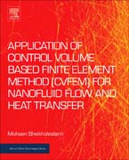 Application of Control Volume Based Finite Element Method (CVFEM) for Nanofluid Flow and Heat Transfer