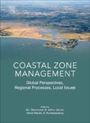 Coastal Zone Management: Global Perspectives, Regional Processes, Local Issues