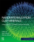 Nanomaterials from Clay Minerals: A New Approach to Green Functional Materials