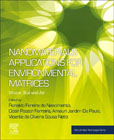 Nanomaterials Applications for Environmental Matrices: Water, Soil and Air