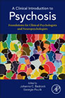 A Clinical Introduction to Psychosis: Foundations for Clinical Psychologists and Neuropsychologists