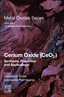 Cerium Oxide (CeO2): Synthesis, Properties and Applications