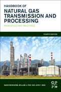 Handbook of Natural Gas Transmission and Processing: Principles and Practices