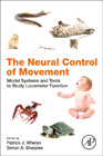 The Neural Control of Movement: Model Systems and Tools to Study Locomotor Function