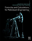 Formulas and Calculations for Petroleum Engineering