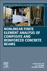 Nonlinear Finite Element Analysis of Composite and Reinforced Concrete Beams