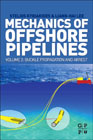 Mechanics of Offshore Pipelines: Volume II:Buckle Propagation and Arrest