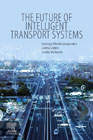 The Future of Intelligent Transport Systems