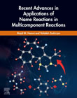 Recent Advances in Applications of Name Reactions in Multicomponent Reactions