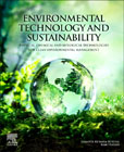 Environmental Technology and Sustainability: Physical, Chemical and Biological Technologies for Clean Environmental Management