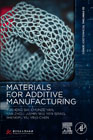 Materials for Additive Manufacturing