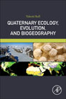 Quaternary Ecology, Evolution and Biogeography