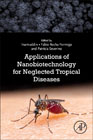 Applications of Nanobiotechnology for Neglected Tropical Diseases