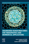 Engineered Nanostructures for Therapeutics and Biomedical Applications