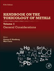 Handbook on the Toxicology of Metals: Volume I: General Considerations