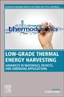 Low-Grade Thermal Energy Harvesting: Advances in Materials, Devices, and Emerging Applications