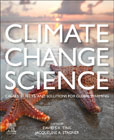 Climate Change Science: Causes, Effects and Solutions for Global Warming