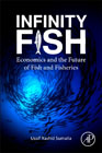 Infinity Fish: Economics and the Future of Fish and Fisheries