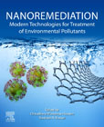 Nanoremediation: Modern Technologies for Treatment of Environmental Pollutants