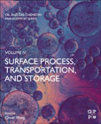 Surface Process, Transportation, and Storage