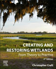 Creating and Restoring Wetlands: From Theory to Practice