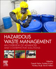 Hazardous Waste Management: An Overview of Advanced and Cost-Effective Solutions