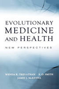 Evolutionary medicine and health: new perspectives