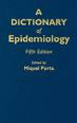 A dictionary of epidemiology