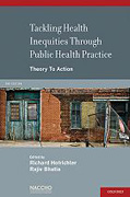 Tackling health inequities through public health practice: theory to action