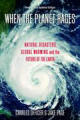 When the planet rages: natural disasters, global warming and the future of the earth