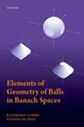 Elements of geometry of balls in Banach spaces