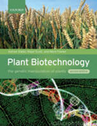 Plant biotechnology: the genetic manipulation of plants