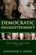 Democratic enlightenment: philosophy, revolution, and human rights 1750-1790