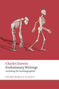 Evolutionary writings: including the autobiographies