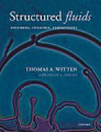 Structured fluids: polymers, colloids, surfactants