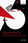 Global justice and avant-garde political agency