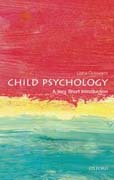 Child psychology: a very short introduction