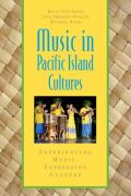 Music in pacific island cultures: experiencing music, expressing culture