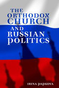 The orthodox church and russian politics